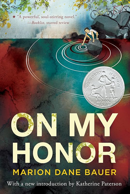 On My Honor: A Newbery Honor Award Winner by Marion Dane Bauer