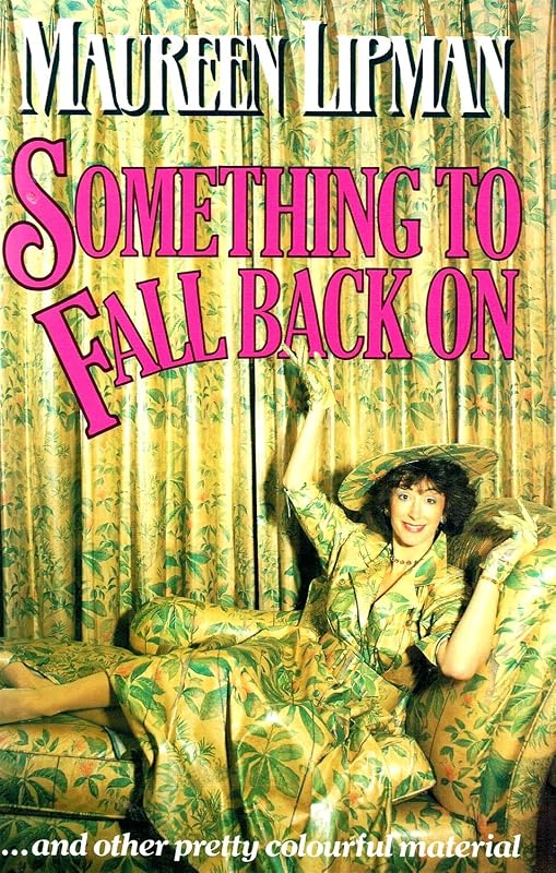 Something to fall back on by Maureen LIPMAN
