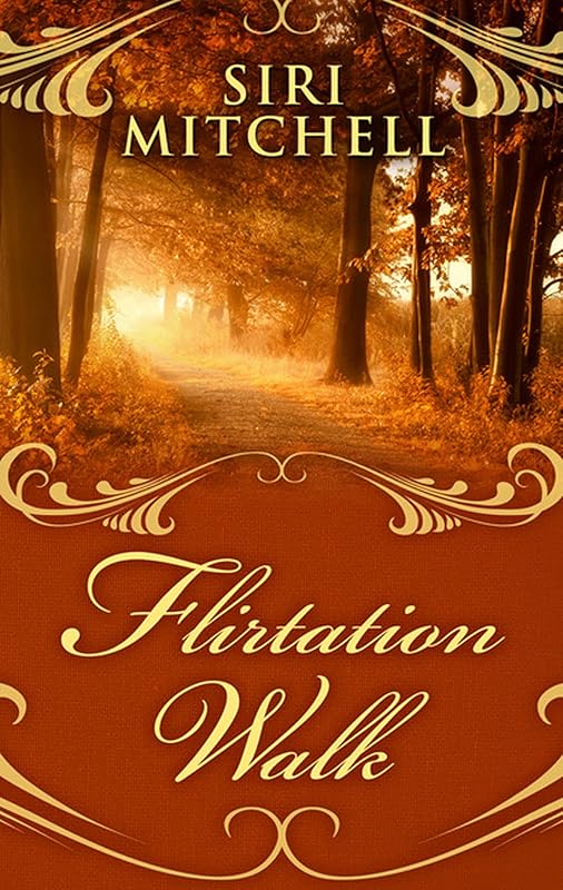 Flirtation Walk (Thorndike Press Large Print Christian Historical Fiction) by Siri Mitchell