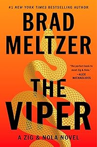 The Viper: A Zig & Nola Novel (Escape Artist, 3) by Brad Meltzer