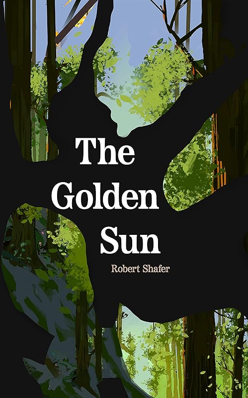 The Golden Sun by Robert Shafer