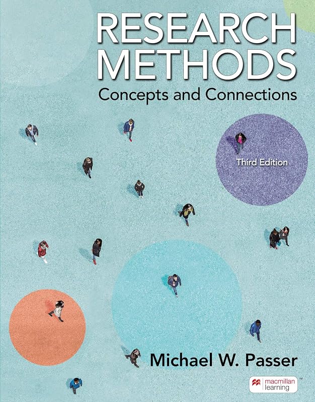 Research Methods: Concepts and Connections by Michael Passer