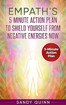 Empath's 5-Minute Action Plan To Shield Yourself From Negative Energies Now