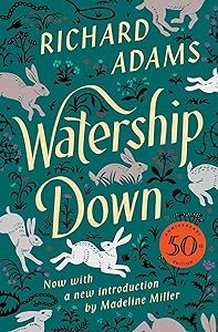 Watership Down: A Novel by Richard Adams