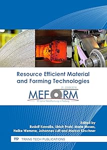 Resource Efficient Material and Forming Technologies (Materials Science Forum)