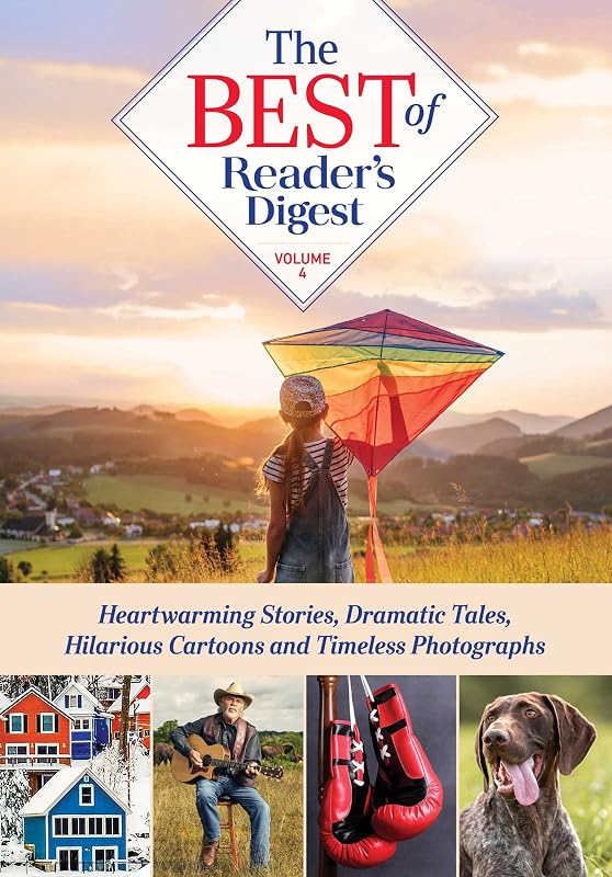 Best of Reader's Digest, Volume 4: Heartwarming Stories, Dramatic Tales, Hilarious Cartoons, and Timeless Photographs (4) by Reader's Digest