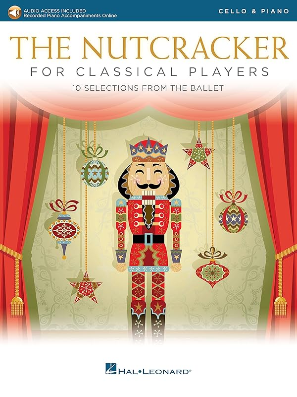 The Nutcracker For Classical Players - Cello and Piano by Pyotr Il'yich Tchaikovsky