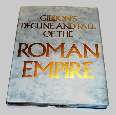 Decline and Fall of the Roman Empire