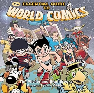 The Essential Guide to World Comics by Tim Pilcher