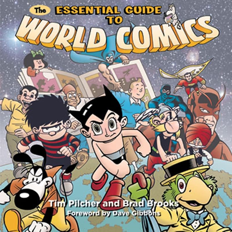 The Essential Guide to World Comics by Tim Pilcher