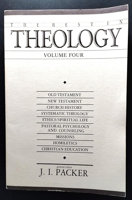 Best in Theology, Vol. 4 by J. I. Packer