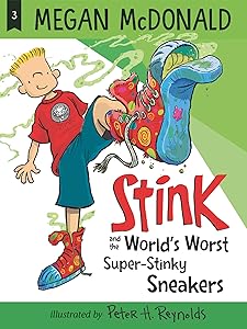 Stink and the World's Worst Super-Stinky Sneakers