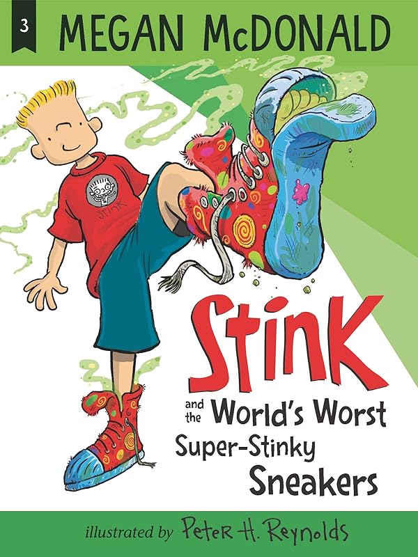 Stink and the World's Worst Super-Stinky Sneakers by Megan McDonald
