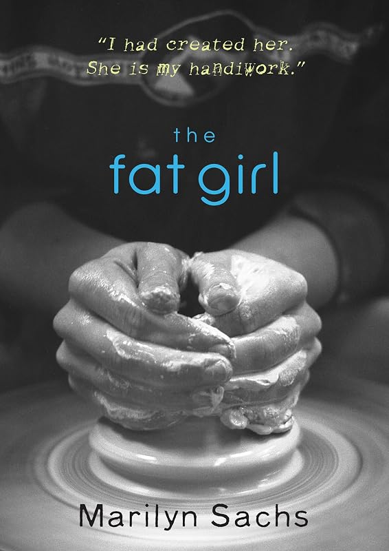 The Fat Girl by Marilyn Sachs