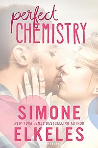 Perfect Chemistry (A Perfect Chemistry Novel Book 1) by Simone Elkeles