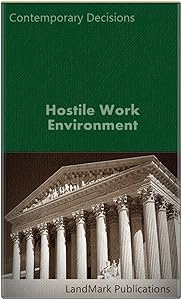 Hostile Work Environment (Employment Law Series)