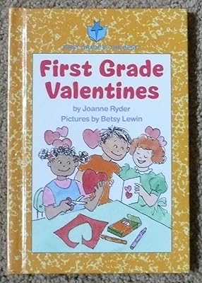 First Grade Valentines (First Grade Is the Best)