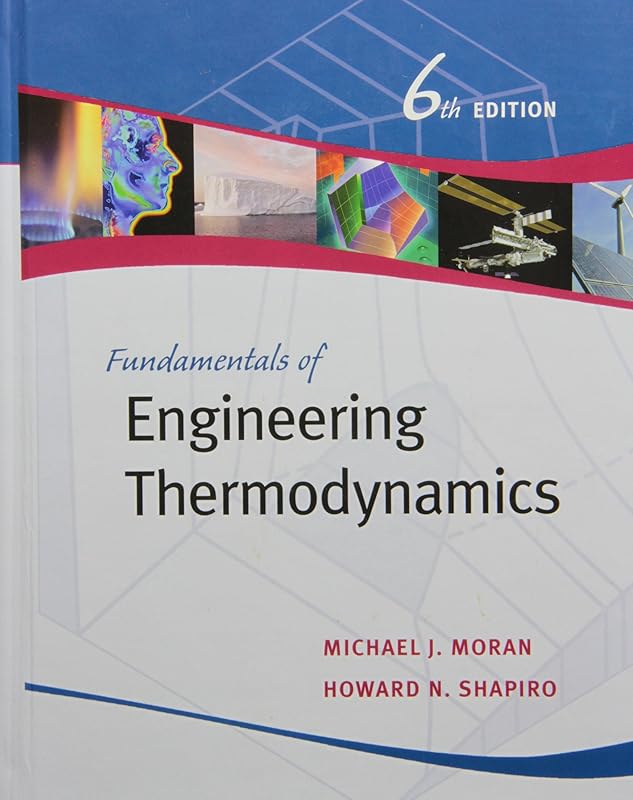 Fundamentals of Engineering Thermodynamics 6th Edition with Wiley Plus Set (Wiley Plus Products) by Michael J. Moran