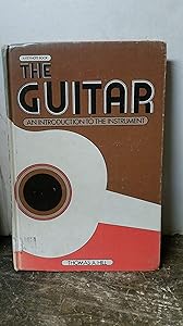 The Guitar: An Introduction to the Instrument by Thomas A. Hill