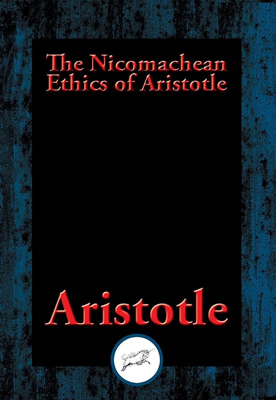The Nicomachean Ethics of Aristotle by Aristotle