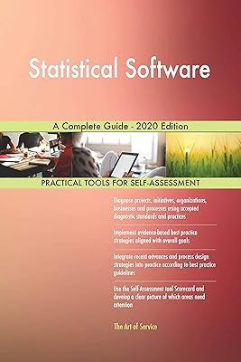 Statistical Software A Complete Guide - 2020 Edition
