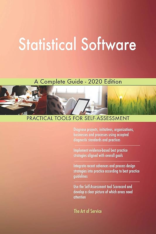 Statistical Software A Complete Guide - 2020 Edition by Gerardus Blokdyk