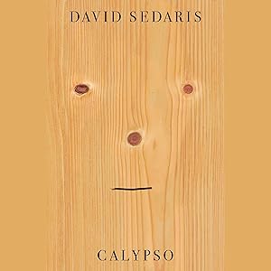 Calypso by David Sedaris