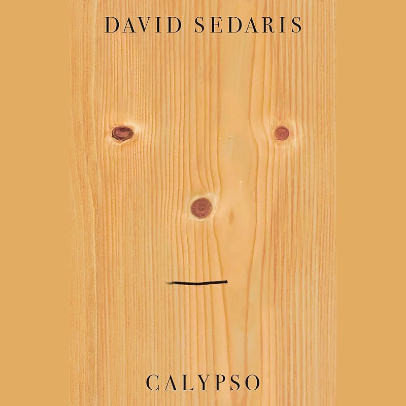 Calypso by David Sedaris