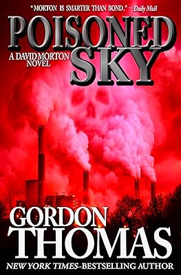 Poisoned Sky (The David Morton Novels)