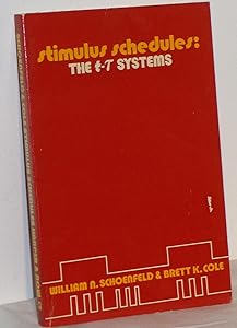 Stimulus schedules: The t-[tau] systems by William N. Schoenfeld