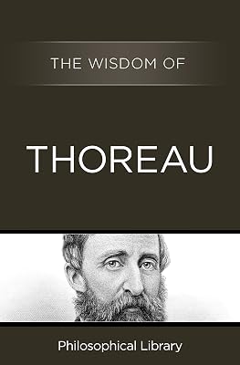 The Wisdom of Thoreau