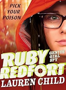 Ruby Redfort Pick Your Poison by Lauren Child