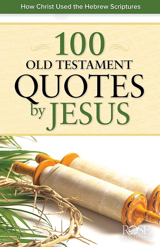 100 Old Testament Quotes by Jesus 5 Pack by Rose Publishing