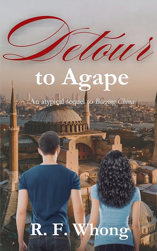 Detour to Agape by R. F. Whong