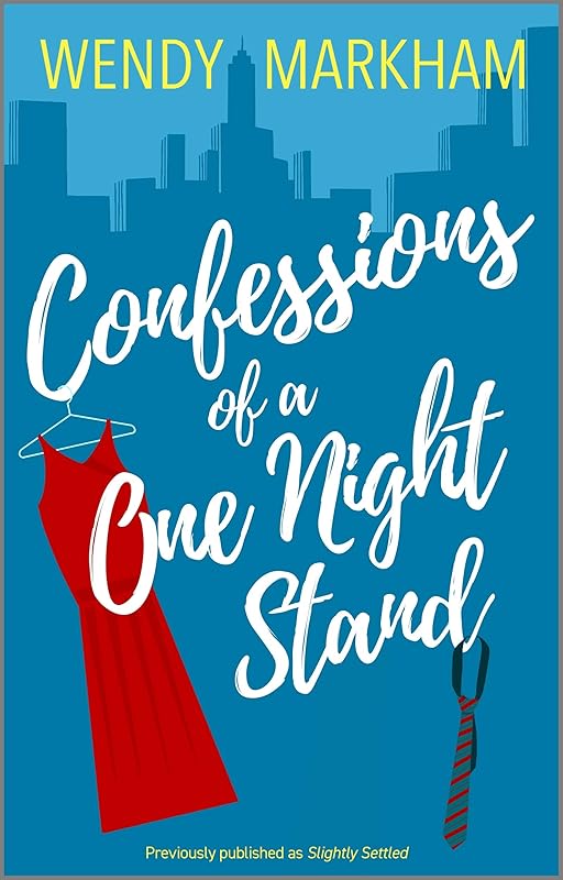 Confessions of a One Night Stand by Wendy Markham