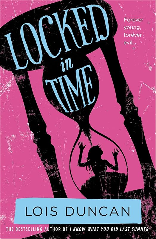 Locked in Time by Lois Duncan