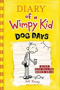 Dog Days (Diary of a Wimpy Kid #4) (Volume 4)
