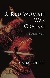 A Red Woman was Crying by Don Mitchell