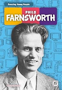Philo Farnsworth (Amazing Young People)