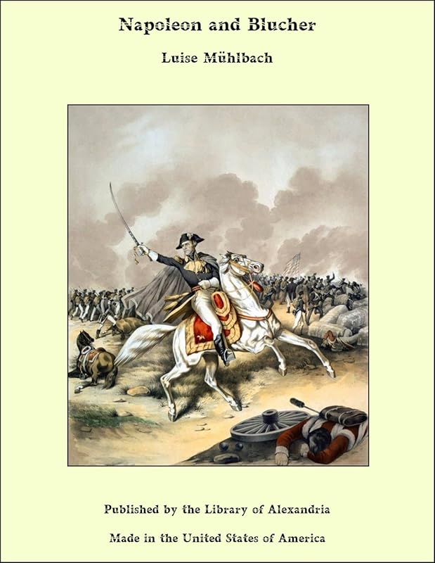 Napoleon and Blucher by Jack London
