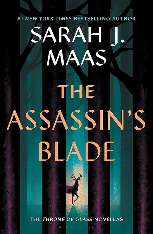 The Assassin's Blade: The Throne of Glass Prequel Novellas (Throne of Glass, 8) by Sarah J. Maas