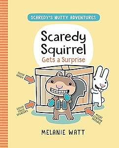 Scaredy Squirrel Gets a Surprise: (A Graphic Novel) (Scaredy's Nutty Adventures) by Melanie Watt