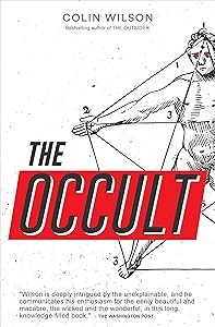 The Occult by Colin Wilson