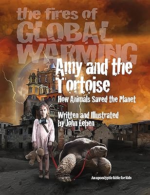 Amy and the Tortoise: How Animals Saved the Planet
