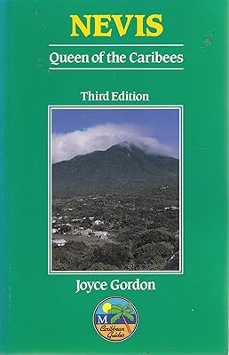 Nevis, Queen of the Caribees