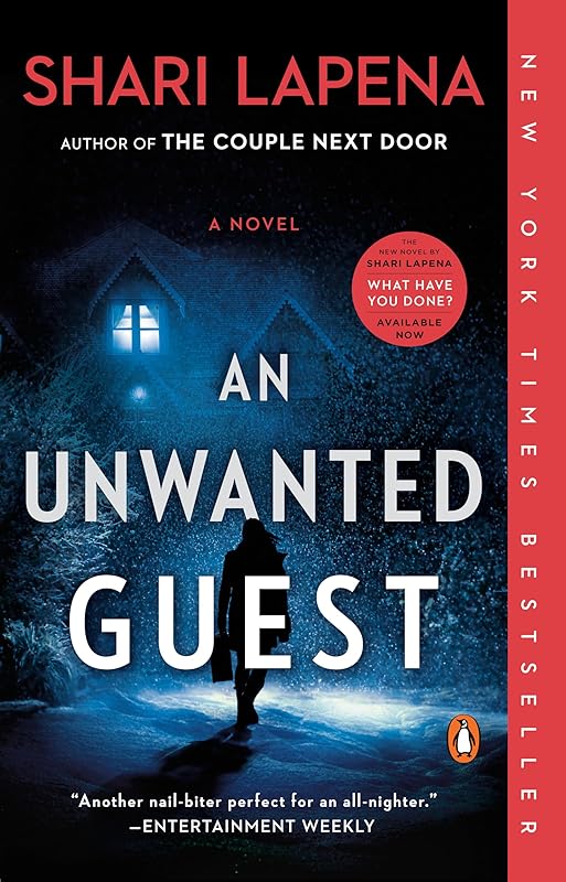 An Unwanted Guest: A Novel by Shari Lapena