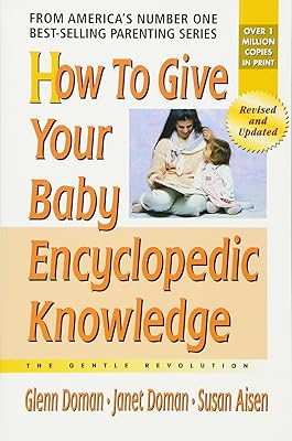 How to Give Your Baby Encyclopedic Knowledge (The Gentle Revolution Series)