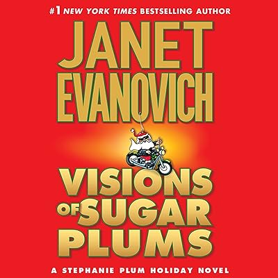 Visions of Sugar Plums: A Stephanie Plum Holiday Novel