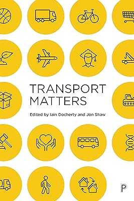 Transport Matters: Why transport matters and how we can make it better