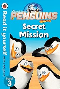 Penguins of Madagascar: Secret Mission - Read It Yourself with Ladybird Level 3